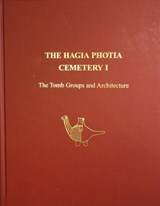 The Hagia Photia Cemetery I - Costis Davaras ; Philip P. Betancourt - 9781931534130