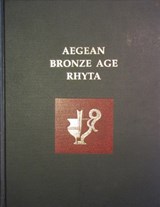 Aegean Bronze Age Rhyta - Robert B Koehl - 9781931534161