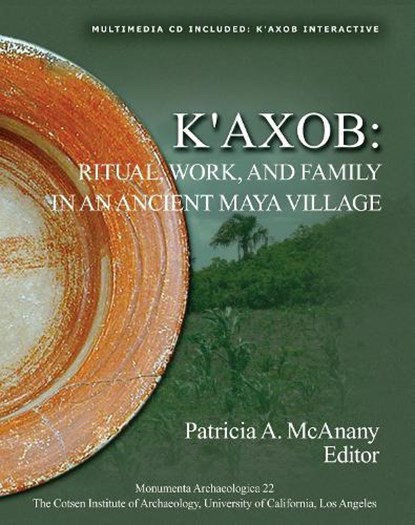 K'axob, Patricia A. McAnany - Gebonden - 9781931745093