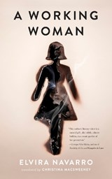 WORKING WOMAN - Elvira Navarro - 9781931883658