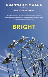 BRIGHT - Duanwad Pimwana - 9781931883801