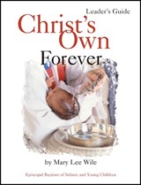 Christ's Own Forever - Mary Lee Wile - 9781931960021