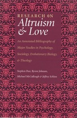 Research on Altruism & Love - Stephen Post - 9781932031324