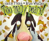 Too Many Pears! - Jackie French - 9781932065480