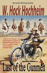 Last of the Gunmen - HOCHHEIM,  Hock - 9781932113792