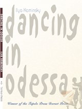 Dancing in Odessa - Ilya Kaminsky - 9781932195125