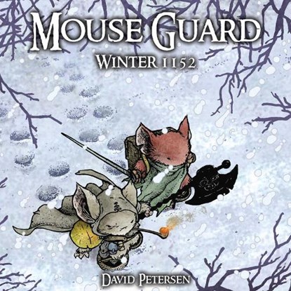 Mouse Guard, PETERSEN,  David - Gebonden - 9781932386745