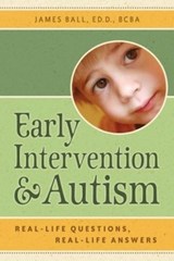 Early Intervention and Autism - James Ball - 9781932565553