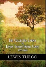 The Collected Lyrics of Lewis Turco / Wesli Court - Lewis Turco - 9781932842005