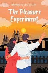 The Pleasure Experiment - Barbara Connell - 9781933121918