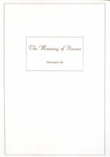The Meaning of Flowers - MIR,  Aleksandra - 9781933128238