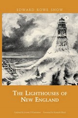 Lighthouses of New England - Edward Rowe Snow - 9781933212203