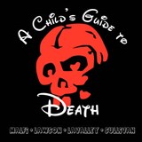 A Child's Guide to Death - LAWSON,  John Edward ; LaValley, Dustin - 9781933293486