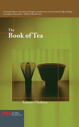 The Book of Tea - Kakuzo Okakura - 9781933330174