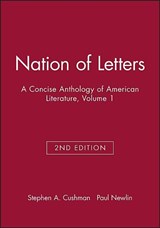 Nation of Letters - Stephen A. (University of Virginia) Cushman ; Paul (SUNY at Stony Brook) Newlin - 9781933385099