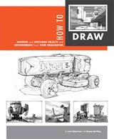 How to Draw - Scott Robertson - 9781933492735
