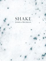 Shake - Joshua Beckman - 9781933517001