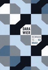 Remnants of Hannah - Dara Wier - 9781933517087