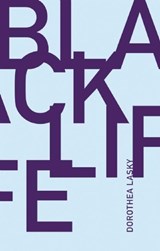 Black Life - LASKY,  Dorothea - 9781933517438