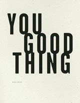 You Good Thing - WIER,  Dara - 9781933517674