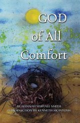 God of All Comfort - Hannah Whitall Smith - 9781933630854