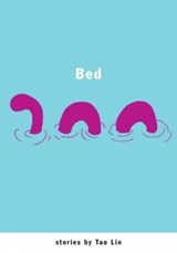 Lin, T: Bed | Tao Lin | 