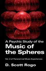 A Psychic Study of the Music of the Spheres - D. Rogo - 9781933665047