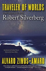 Traveler of Worlds: Conversations with Robert Silverberg - Alvaro Zinos-Amaro - 9781933846637