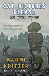 Cat Pictures Please and Other Stories - Naomi Kritzer - 9781933846675