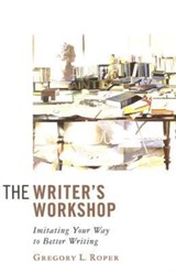 Writer's Workshop - Gregory L. Roper - 9781933859330