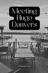 Meeting Hugo Danvers