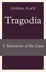 Tragodia 2 - Vanessa Place - 9781934254264