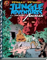 Wally Wood: Jungle Adventures w/ Animan - Wallace Wood - 9781934331712