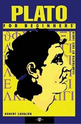 Plato for Beginners - CAVALIER,  Robert (Robert Cavalier) - 9781934389089