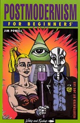 Postmodernism for Beginners - Jim (Jim Powell) Powell - 9781934389096