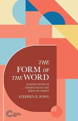 The Form of the Word - Stephen E. Fowl - 9781934406243