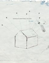 Enrique MartInez Celaya: The Pearl - MARTÍNEZ CELAYA,  Enrique - 9781934435717