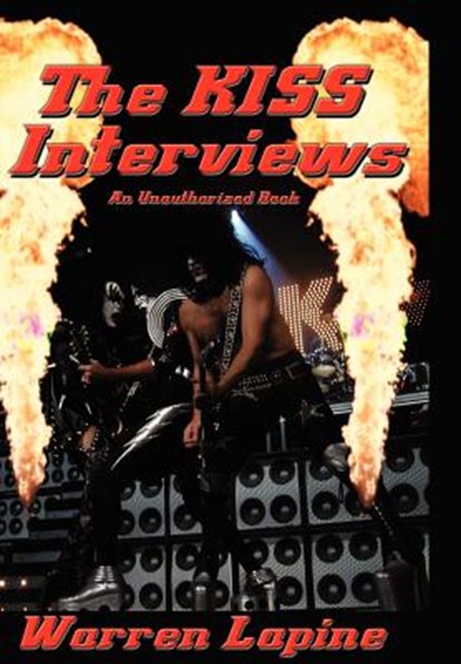 The Kiss Interviews, Warren Lapine - Gebonden - 9781934451014