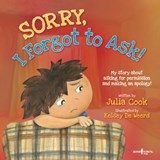 Sorry, I Forgot to Ask! - Julia (Julia Cook) Cook - 9781934490280