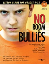 No Room for Bullies - Susan Lamke ; Kim Yeutter-Brammer ; Jo Dillon ; Matthew J. Minturn - 9781934490426