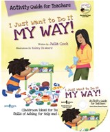I Just Want to Do it My Way! Activity Guide for Teachers - Julia (Julia Cook) Cook - 9781934490457