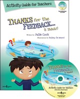 Thanks for the Feedback, I Think? Activity Guide for Teachers - Julia (Julia Cook) Cook - 9781934490518
