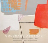 Colorado Abstract - Michael Paglia ; Mary Chandler - 9781934491126