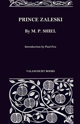 Prince Zaleski - M. P. Shiel - 9781934555033