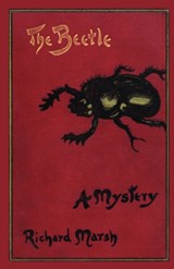 The Beetle - Richard Marsh - 9781934555491
