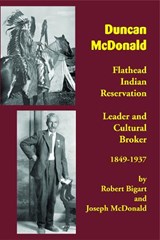Duncan McDonald - Robert Bigart ; Joseph McDonald - 9781934594155