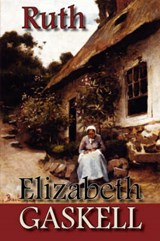 Ruth - GASKELL,  Elizabeth - 9781934648483