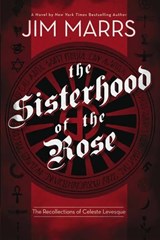 Sisterhood of the Rose - Marrs, Jim - 9781934708293