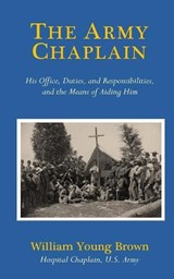 The Army Chaplain - William Young Brown - 9781934788004