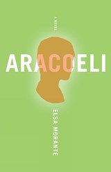 Aracoeli - MORANTE,  Elsa - 9781934824153